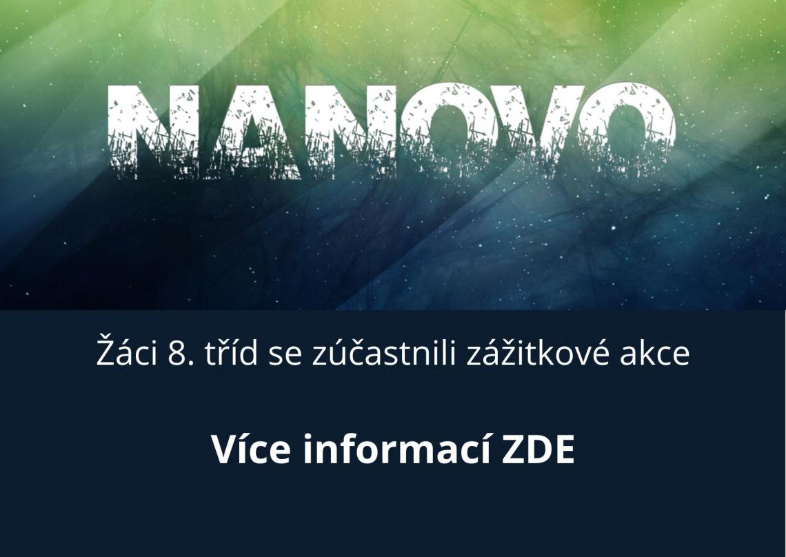 Žáci 8. tříd se zúčastnili zážitkové akce projektu Nanovo - více informací zde