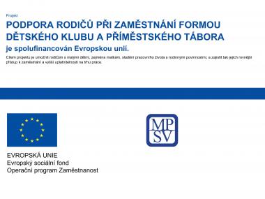 Podpora rodičů při zaměstnání formou dětského klubu a příměstského tábora